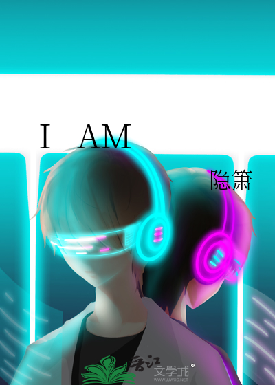 I   AM